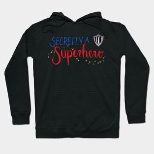 Secretly A Superhero - LOE Michigan (scribble font) Hoodie